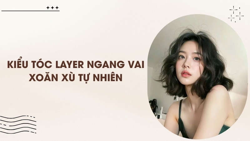 Kiểu tóc layer ngang vai xoăn xù tự nhiên