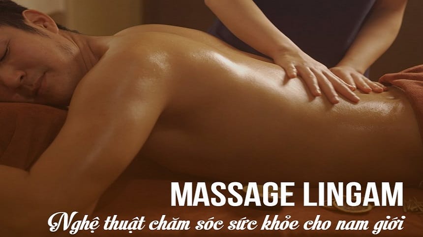 Massage Lingam là gì?
