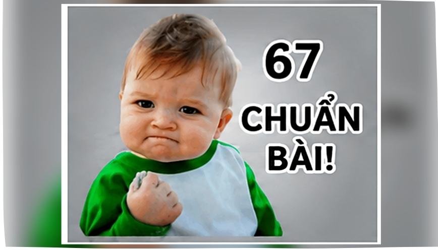 Mẫu 67 meme 5