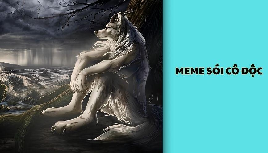 Meme sói cô độc